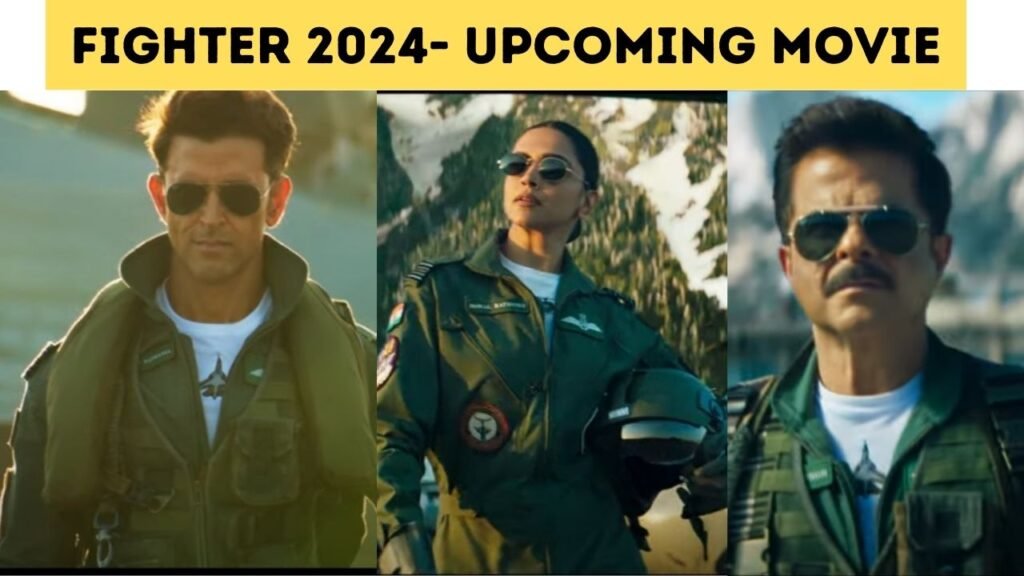 Fighter Upcoming Movie 2024